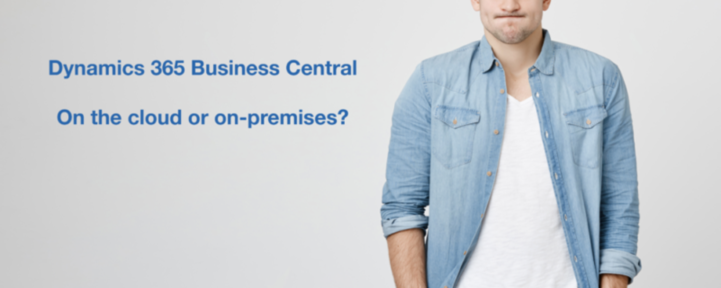 Dynamics 365 Business Central in de cloud versus on-premises. Wat is beter?